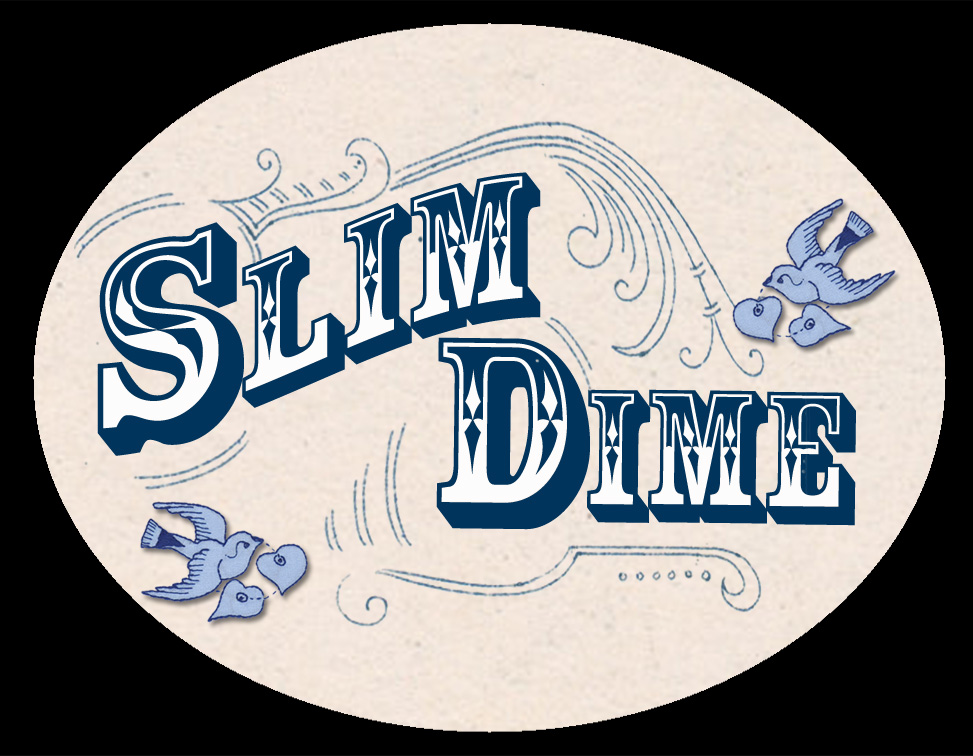 Slim Dime
